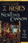 Newton's Cannon by J. Gregory Keyes