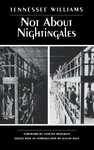 Not About Nightingales by Tennessee Williams and Allean Hale