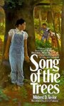 Song of the Trees by Mildred D. Taylor