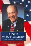 Sonny Montgomery: The Veteran’s Champion by G. V. "Sonny" Montgomery, Michael B. Ballard, and Craig S. Piper