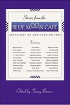Stories from the Blue Moon Cafe by Sonny Brewer