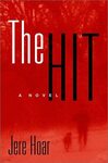 The Hit by Jere Hoar