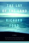 The Lay of the Land by Richard Ford