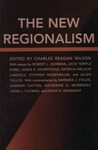 The New Regionalism: Essays and Commentaries by Charles Reagan Wilson