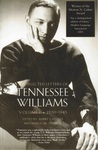 The Selected Letters of Tennesee Williams, Volume 1: 1920-1945 by Tennessee Williams, Albert J. Devlin, and Nancy M. Tischler