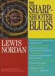 The Sharpshooter Blues by Lewis Nordan