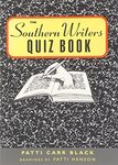 The Southern Writers Quiz Book by Patti Carr Black