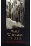 Walt Whitman in Hell: Poems by T. R. Hummer
