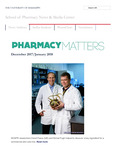 Pharmacy Matters - December 2017/January 2018 by University of Mississippi. School of Pharmacy