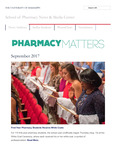 Pharmacy Matters - September 2017 by University of Mississippi. School of Pharmacy