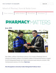 Pharmacy Matters - June 2018 by University of Mississippi. School of Pharmacy