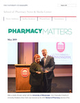 Pharmacy Matters - May 2019 by University of Mississippi. School of Pharmacy