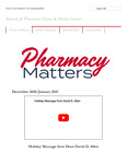 Pharmacy Matters - December 2020/January 2021 by University of Mississippi. School of Pharmacy