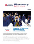 Pharmacy Matters June 2025 by University of Mississippi School of Pharmacy