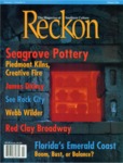 Reckon. Volume 1, Numbers 4. Winter 1996. by University of Mississippi. Center for the Study of Southern Culture