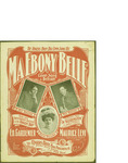 Ma Ebony Belle / music by Maurice Levi; words by Ed Gardenier by Maurice Levi, Ed Gardenier, and Rogers Bros. (New York)