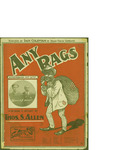 Any Rags / music by Thos. S. Allen; words by Thos. S. Allen by Thos. S. Allen, Thos. S. Allen, and George M. Krey Co. (Boston)