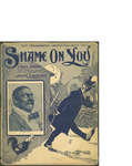 Shame On You / music by John Larkins; words by Chris Smith by John Larkins, Chris Smith, and Jos. W. Stern and Co. (New York)