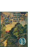 In the Wildwood Where the Blue-Bells Grew / words by Herbert H. Taylor by Herbert H. Taylor and New York Music Publishing House (New York)