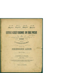Little Grey Home In The West / music by Hermman Lohr; words by D. Eardley-Wilmot