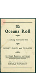 The Oceana Roll / music by Ribe Danmark; words by Denni, Boynton, and Grant by Ribe Danmark and Denni Boynton and Grant