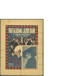 That Alabama Jazbo Band / words by W. Benton Overstreet by W. Benton Overstreet and Will Rossiter (Chicago)