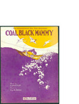Coal Black Mammy / music by Ivy St. Helier; words by Laddie Cliff