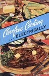 Carefree cooking ... Electrically by Edison Electric Institute