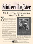 Southern Register. 2004.1 (Winter 2004) by University of Mississippi. Center for the Study of Southern Culture