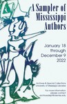 A Sampler of Mississippi Authors by University of Mississippi. Libraries. Archives and Special Collections.