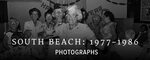South Beach, 1977-1986: Photographs.