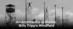 An Architectural Riddle: Billy Tripp's Minefield by Frédéric Allamel