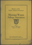 Minutes of the Ninth Annual Convention: Mississippi Woman Suffrage Association by Mississippi Woman Suffrage Association