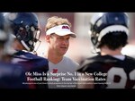 100% Vaxxed: Ole Miss Football by University of Mississippi