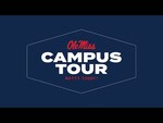 Ole Miss Campus Tour by University of Mississippi