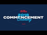 The University of Mississippi's 165th Commencement by University of Mississippi